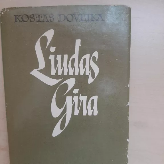 Liudas Gira - Kostas ir kiti Doveika, knyga