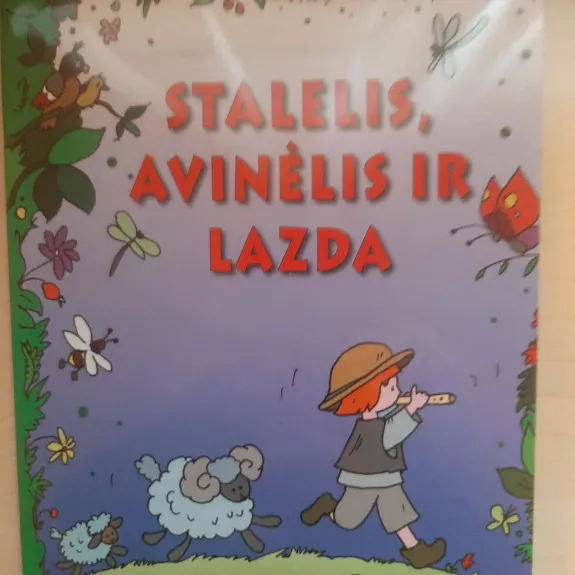 Stalelis, avinėlis ir lazda - Gintarė Laurikėnienė, knyga