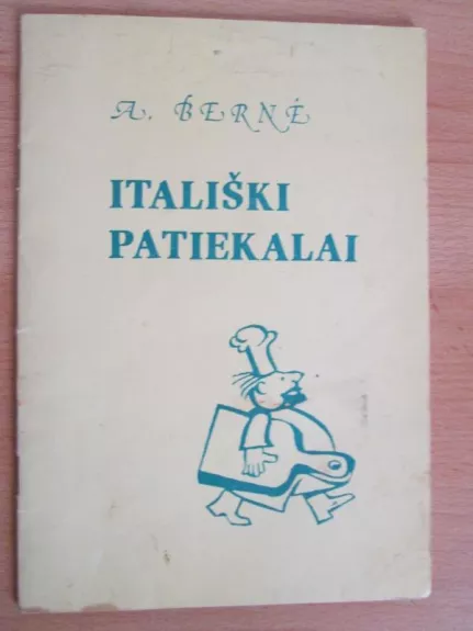 Itališki patiekalai - A. Berne, knyga
