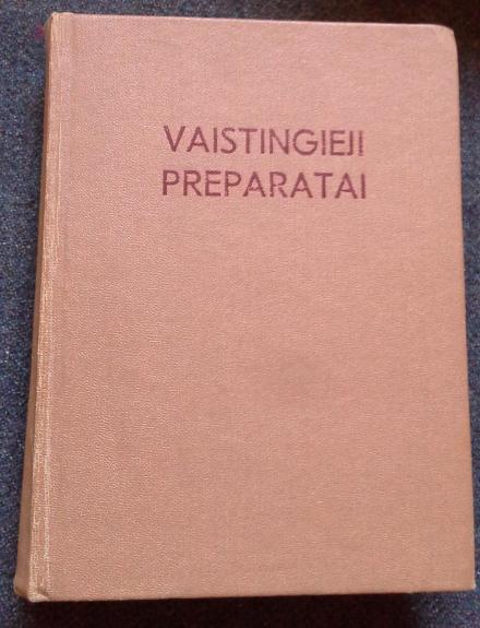 Vaistingieji preparatai