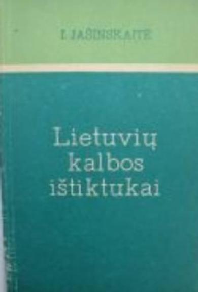 Lietuvių kalbos ištiktukai - Irena Jašinskaitė, knyga