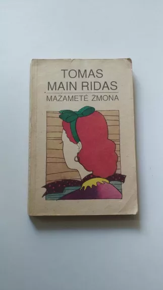 Mažametė žmona - Tomas Main Ridas, knyga