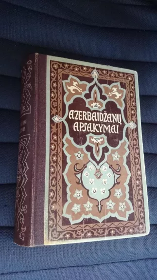 Azerbaidžanų apsakymai - Autorių Kolektyvas, knyga