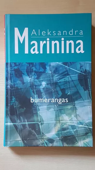 Bumerangas - Aleksandra Marinina, knyga