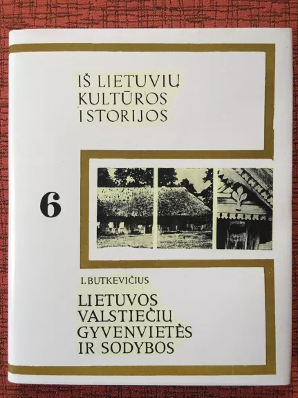 Lietuvos valstiečių gyvenvietės ir sodybos