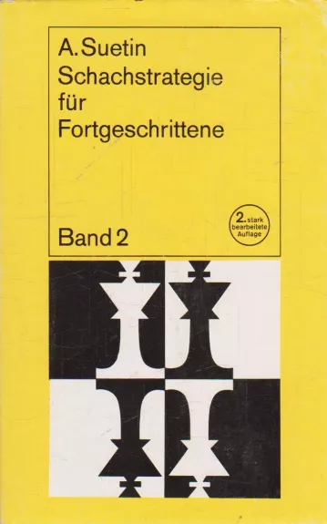 Schachstrategie für Fortgeschrittene - A. Suetin, knyga