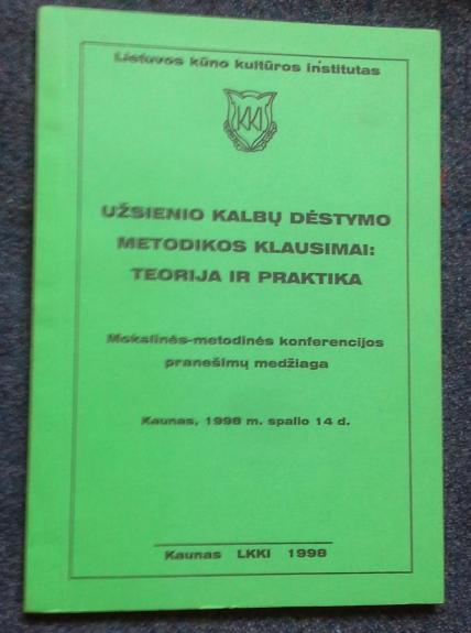 Užsienio kalbų dėstymo metodikos klausimai: teorija ir praktika