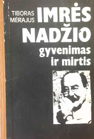 Imrės Nadžio gyvenimas ir mirtis