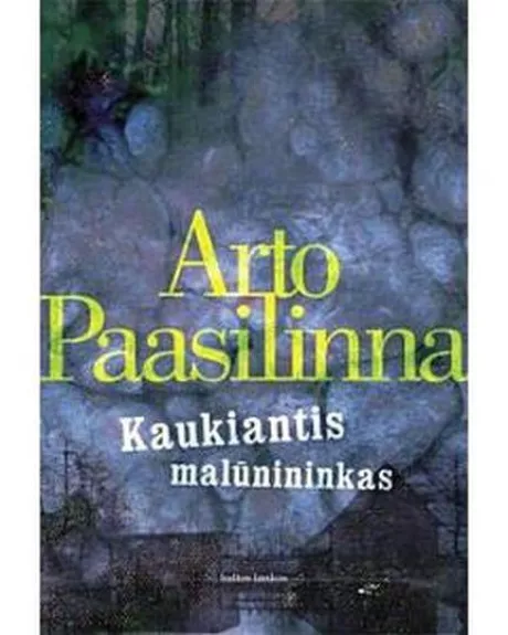 Kaukiantis malūnininkas - Arto Paasilinna, knyga