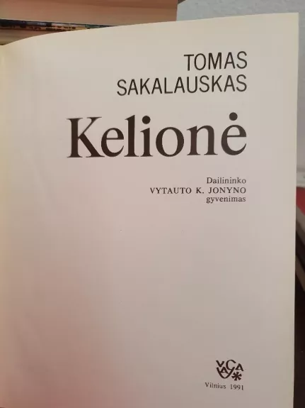 Kelionė - Tomas Sakalauskas, knyga 1