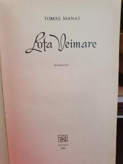 Lota Veimare - Thomas Mann, knyga 1