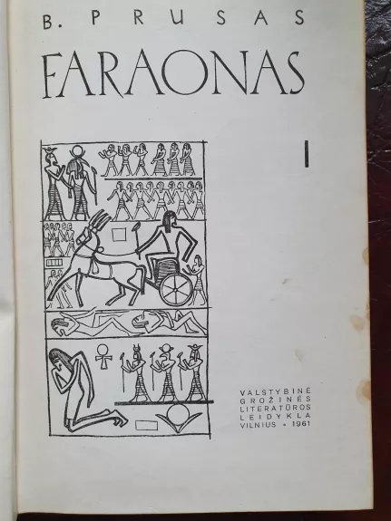 Faraonas (1 tomas) - Boleslovas Prūsas, knyga 1