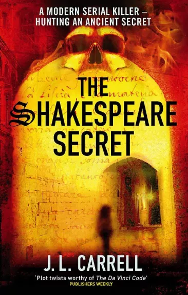 The Shakespeare secret - J. L. Carrell, knyga