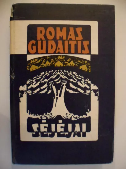Sėjėjai - Romas Gudaitis, knyga