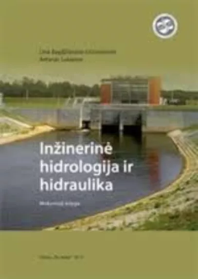 Inžinerinė hidrologija ir hidraulika - Antanas Lukianas, knyga