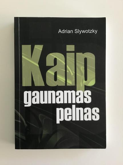 Kaip gaunamas pelnas