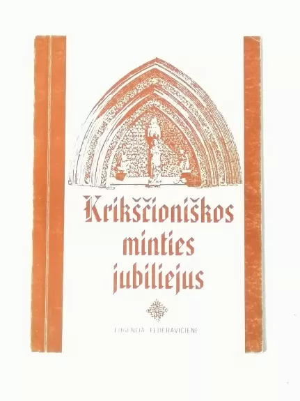 Krikščioniškos minties jubiliejus - Eugenija Federavičienė, knyga