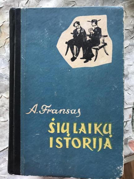 Šių laikų istorija