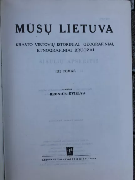 Mūsų Lietuva - B. Kviklys, knyga 1