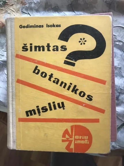 Šimtas botanikos mįslių - Gediminas Isokas, knyga