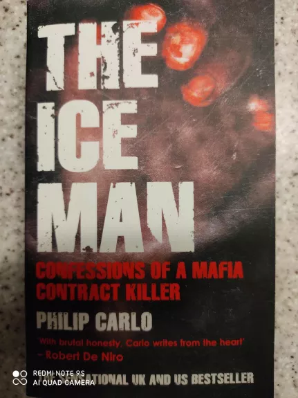 The ice man. Confessions of a mafia contract killer - Philip Carlo, knyga