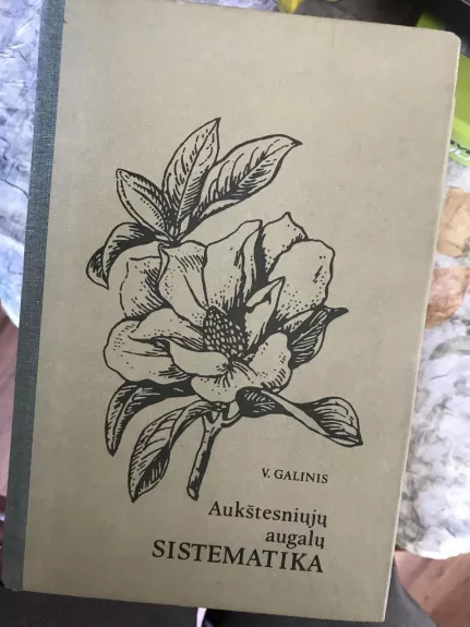 Aukštesniųjų augalų sistematika - Vytautas Galinis, knyga