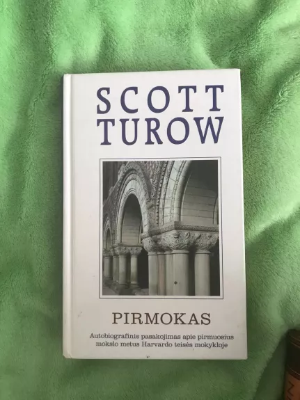 Pirmokas - Scott Turow, knyga