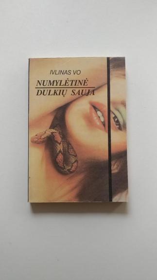 Numylėtinė. Dulkių sauja