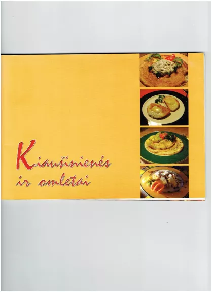 Kiaušinienės ir omletai - Kristina Survilaitė, knyga