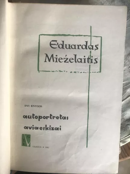 Autoportretas. Aviaskizai - Eduardas Mieželaitis, knyga