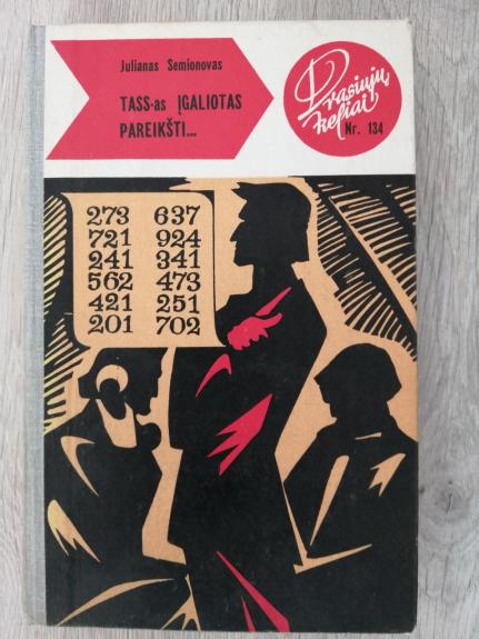 TASS-aš įgaliotas pareikšti...