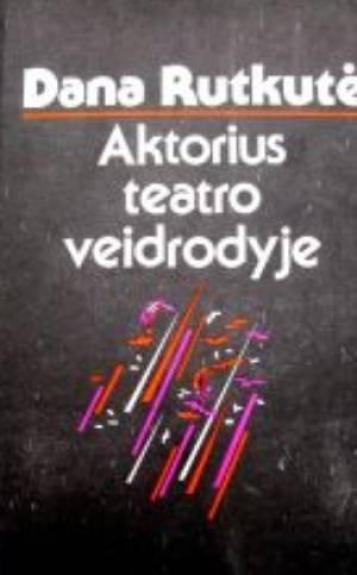 Aktorius teatro veidrodyje