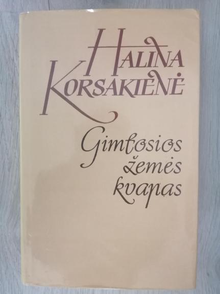 Gimtosios žemės kvapas