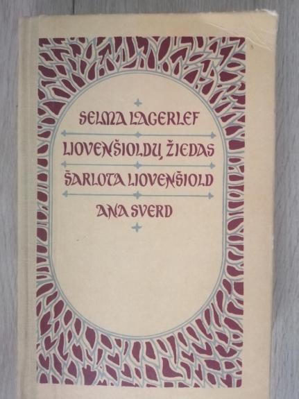 Liovenšioldų žiedas. Šarlota Liovenšiold. Ana Sverd