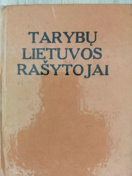 Tarybų Lietuvos rašytojai - Autorių Kolektyvas, knyga
