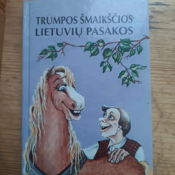 Trumpos šmaikščios lietuvių pasakos - Pranas Sasnauskas, knyga