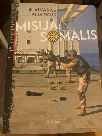 Misija: Somalis - Aivaras Pliatkus, knyga