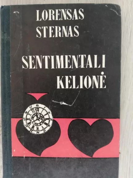 Sentimentali kelionė po Prancūziją ir Italiją - Lorensas Sternas, knyga