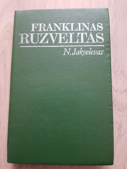 Franklinas Ruzveltas - Nikolajus Jakovlevas, knyga