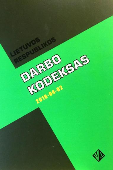 Lietuvos Respublikos darbo kodeksas 2018-04-02