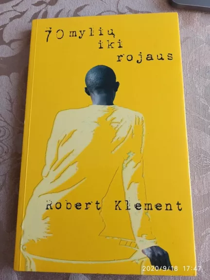 70 mylių iki rojaus - Robert Klement, knyga