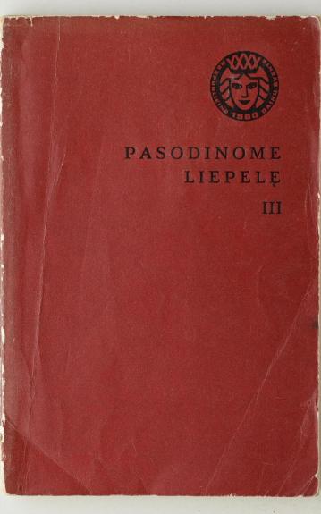 Pasodinome liepelę (III dalys)
