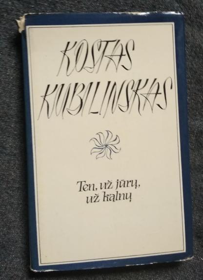 Ten, už jūrų, už kalnų