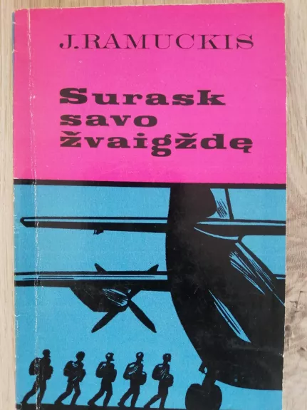 Surask savo žvaigždę - J. Ramuckis, knyga