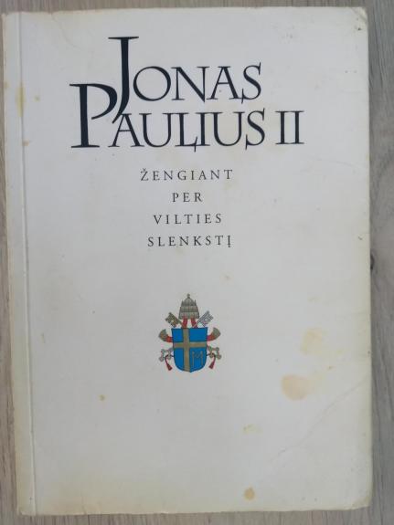 Žengiant per vilties slenkstį