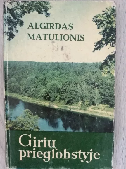 Girių prieglobstyje - Algirdas Matulionis, knyga