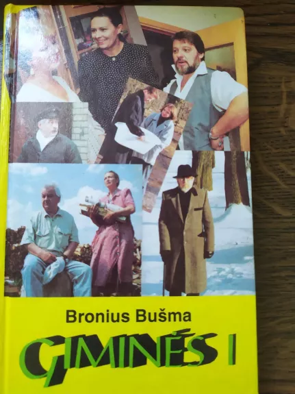 Giminės (1 dalis) - Bronius Bušma, knyga