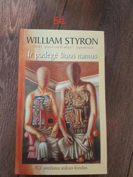 Ir padegė šiuos namus