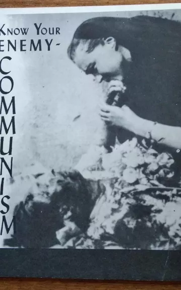 know your enemy communism - Jonas Jasaitis, knyga 1