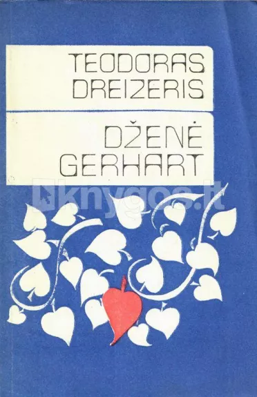 Dženė Gerhart - Teodoras Dreizeris, knyga